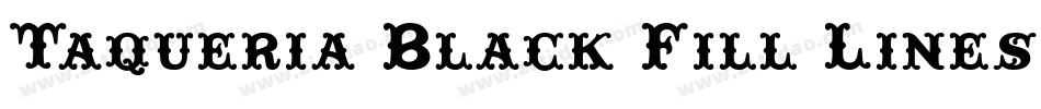 Taqueria Black Fill Lines字体转换